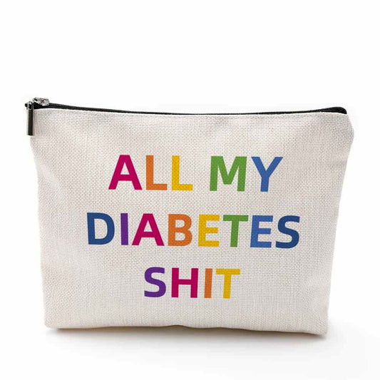 All My Diabetes Shit Travel Bag